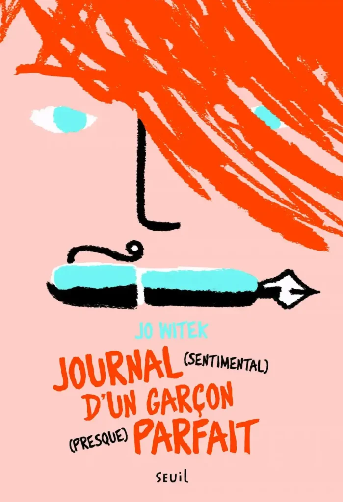 Journal (sentimental) d'un garçon (presque) parfait roman ado amour jo witek