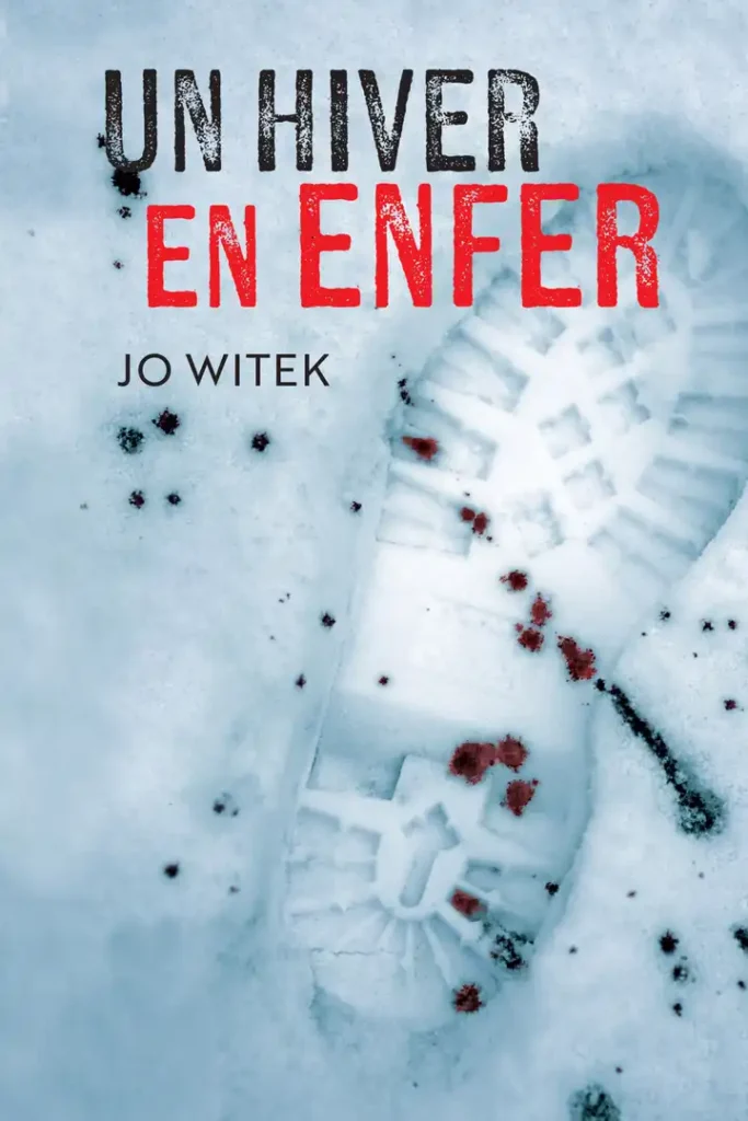 Un hiver en enfer roman thriller adolescent Jo Witek